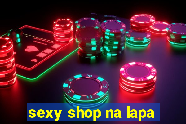 sexy shop na lapa